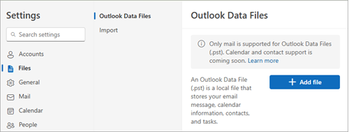 Paramètres > Files > Outlook Data Files > Add file