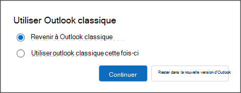 Boîte « Utiliser Outlook classique » : revenir, ou cette fois-ci